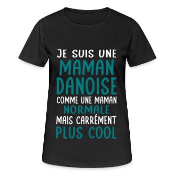 Maman Danoise comme maman normale plus cool - T-shirt respirant Femme - noir - Devant - AI Model Female 172 light (172cm)