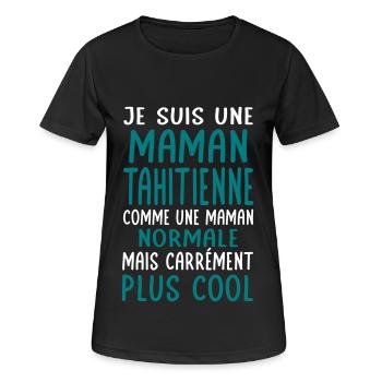 Maman Tahitienne comme maman normale plus cool - T-shirt respirant Femme - noir - Devant - AI Model Female 172 light (172cm)