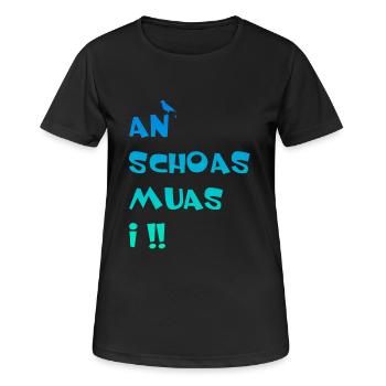 An Schoas muas i, Bayern, Spruch, Rebell - Frauen T-Shirt atmungsaktiv - Schwarz - Vorne - AI Model Female 172 light (172cm)