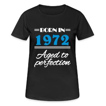 Born in 1972 Aged to perfection - Frauen T-Shirt atmungsaktiv - Schwarz - Vorne - AI Model Female 172 light (172cm)