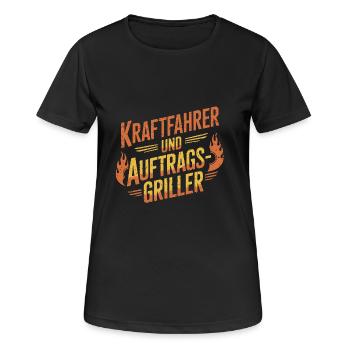 Kraftfahrer und Auftragsgriller - Frauen T-Shirt atmungsaktiv - Schwarz - Vorne - AI Model Female 172 light (172cm)
