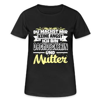 DACHDECKERIN und Mutter - Frauen T-Shirt atmungsaktiv - Schwarz - Vorne - AI Model Female 172 light (172cm)
