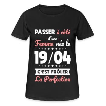 Anniversaire - Née le 19 Avril Frôler perfection - T-shirt respirant Femme - noir - Devant - AI Model Female 172 light (172cm)