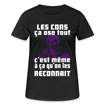 les cons ça ose tout - T-shirt respirant Femme - noir - Devant - AI Model Female 172 light (172cm)
