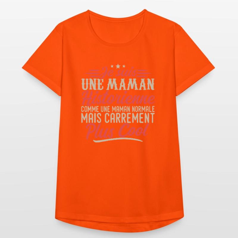 Ich bin eine Historikerin, eine Mutter, ausgesprochen cool Frauen T-Shirt atmungsaktiv