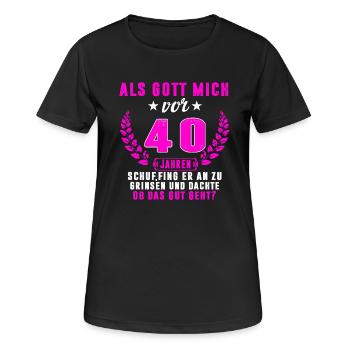 Als gott mich vor 40 Jahren - Frauen T-Shirt atmungsaktiv - Schwarz - Vorne - AI Model Female 172 light (172cm)