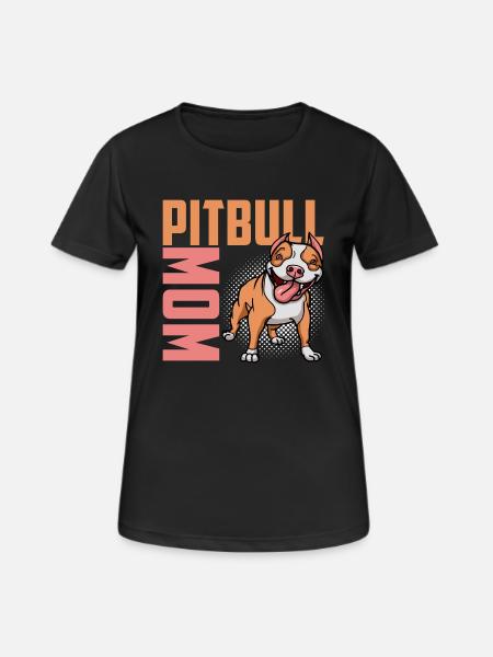 Best Pit Bull Mom T-shirt - Women's Breathable T-Shirt - black