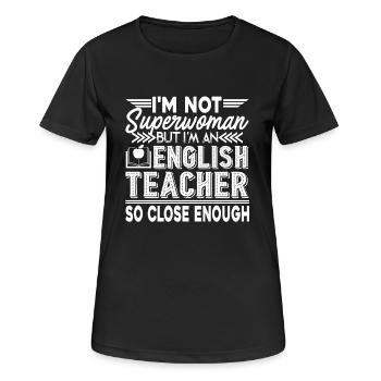 English Teacher I'm A English Teacher - Women's Breathable T-Shirt - black - Front - AI Model Female 172 light (172cm)