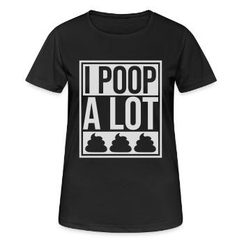 I poop a lot - Frauen T-Shirt atmungsaktiv - Schwarz - Vorne - AI Model Female 172 light (172cm)