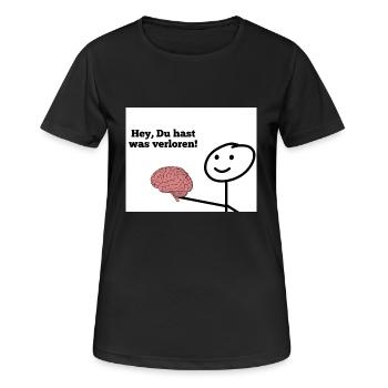 Hey, Du hast was verloren! - Frauen T-Shirt atmungsaktiv - Schwarz - Vorne - AI Model Female 172 light (172cm)
