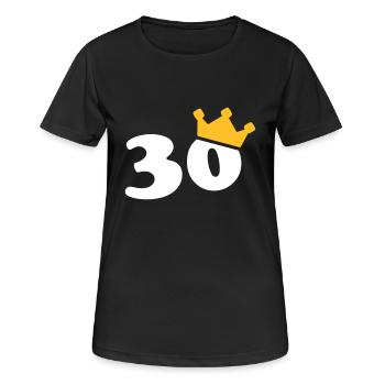 30 Krone 30. Geburtstag 30 Jahre - Frauen T-Shirt atmungsaktiv - Schwarz - Vorne - AI Model Female 172 light (172cm)