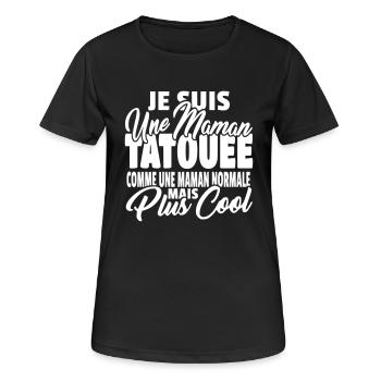Maman tatouée mais plus cool - T-shirt respirant Femme - noir - Devant - AI Model Female 172 light (172cm)