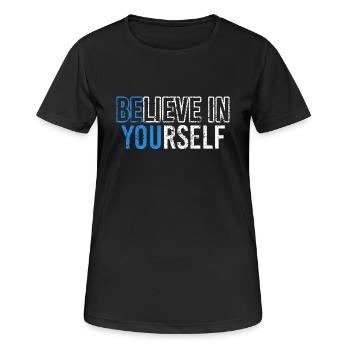 Believe In Yourself | Believe in yourself - Women's Breathable T-Shirt - black - Front - AI Model Female 172 light (172cm)