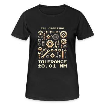 Crafting IRL Toleranz 0.01mm Feinmechanik Nerd - Frauen T-Shirt atmungsaktiv - Schwarz - Vorne - AI Model Female 172 light (172cm)