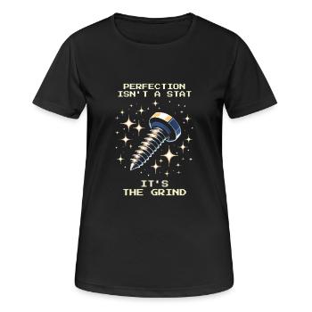 Perfection Grind Precision Precision Mechanics Patience RPG - Women's Breathable T-Shirt - black - Front - AI Model Female 172 light (172cm)