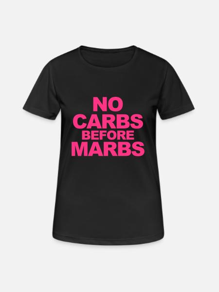 No Carbs Before Marbs - Women's Breathable T-Shirt - black
