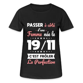 Anniversaire - Née 19 Novembre Frôler perfection - T-shirt respirant Femme - noir - Devant - AI Model Female 172 light (172cm)