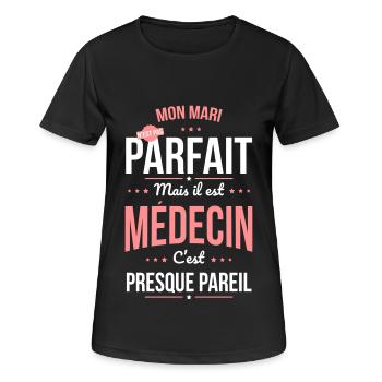 Mon mari n'est pas parfait mais il est médecin - T-shirt respirant Femme - noir - Devant - AI Model Female 172 light (172cm)