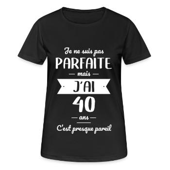 Anniversaire 40 ans - Pas parfaite mais 40 ans - T-shirt respirant Femme - noir - Devant - AI Model Female 172 light (172cm)