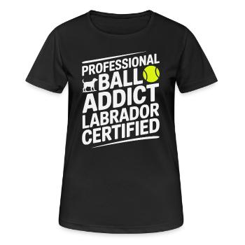 Ball Addict Labrador zertifizierter lustiger Hund - Frauen T-Shirt atmungsaktiv - Schwarz - Vorne - AI Model Female 172 light (172cm)