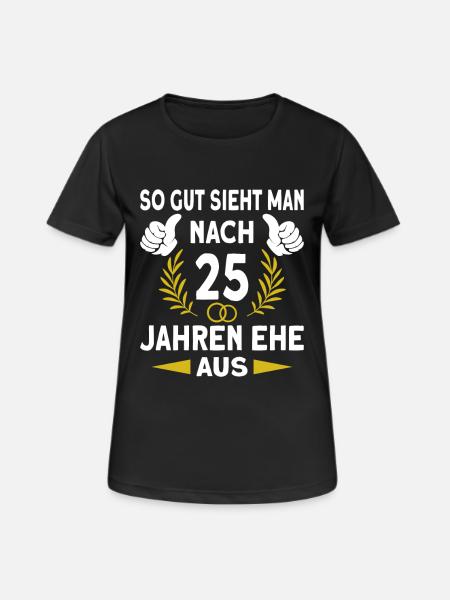 Silberne Hochzeit Silberhochzeit 25 Hochzeitstag - Frauen T-Shirt atmungsaktiv - Schwarz