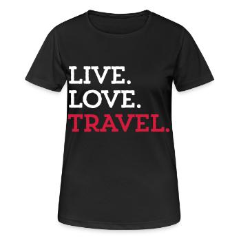 LIVE. LOVE. TRAVEL. - T-shirt respirant Femme - noir - Devant - AI Model Female 172 light (172cm)