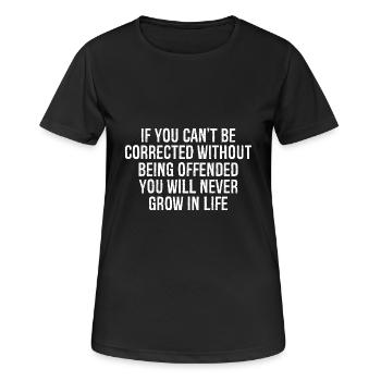 if you can't be corrected without being offended - Women's Breathable T-Shirt - black - Front - AI Model Female 172 light (172cm)