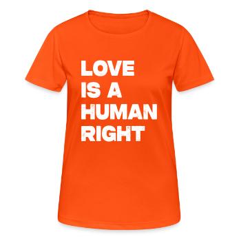Love Is A Human Right - Women's Breathable T-Shirt - neon orange - Front - AI Model Female 172 dark (172cm)