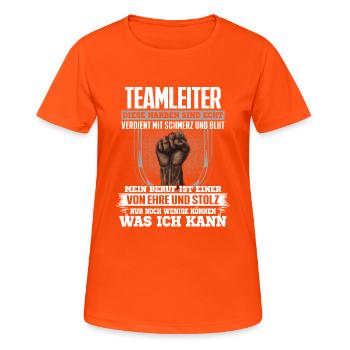 TEAMLEITER - Ehre und Stolz - Frauen T-Shirt atmungsaktiv - Neonorange - Vorne - AI Model Female 172 dark (172cm)