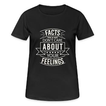 Les faits ne se soucient pas de vos sentiments - T-shirt respirant Femme - noir - Devant - AI Model Female 172 light (172cm)