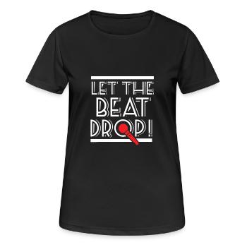 Let The Beat Drop - Pour Beatbox & Hip Hop Fans - T-shirt respirant Femme - noir - Devant - AI Model Female 172 light (172cm)