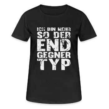 Ich bin mehr so der Endgegner Typ! - Geschenk - Frauen T-Shirt atmungsaktiv - Schwarz - Vorne - AI Model Female 172 light (172cm)