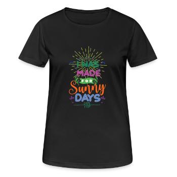 J'ai été fait pour les jours ensoleillés - T-shirt respirant Femme - noir - Devant - AI Model Female 172 light (172cm)