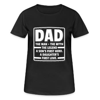 Dad The Man The Myth The Legend Geschenk Vater - Frauen T-Shirt atmungsaktiv - Schwarz - Vorne - AI Model Female 172 light (172cm)