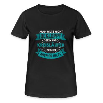 Handball Verein Kreisläufer Lustig Spruch - Frauen T-Shirt atmungsaktiv - Schwarz - Vorne - AI Model Female 172 light (172cm)