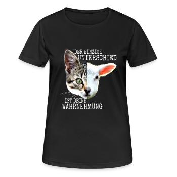 Der Unterschied Ist Deine Wahrnehmung Vegan Katzen - Frauen T-Shirt atmungsaktiv - Schwarz - Vorne - AI Model Female 172 light (172cm)
