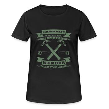 Zimmermann Unmögliches wird sofort erledigt - Frauen T-Shirt atmungsaktiv - Schwarz - Vorne - AI Model Female 172 light (172cm)