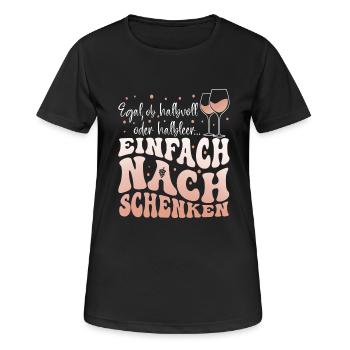 Lustiger Spruch für Weintrinker Nachschenken - Frauen T-Shirt atmungsaktiv - Schwarz - Vorne - AI Model Female 172 light (172cm)