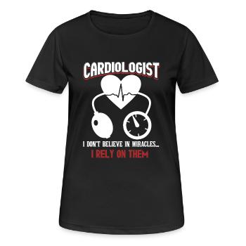 Cardiologist Rely On Miracles - Women's Breathable T-Shirt - black - Front - AI Model Female 172 light (172cm)