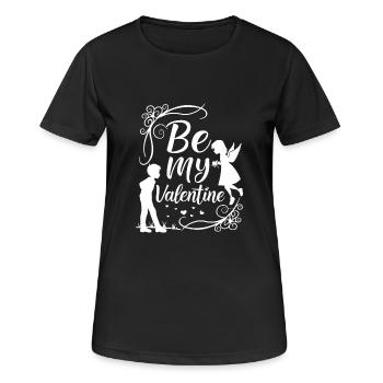 Be my Valentine - Liebe - Geschenk - Frauen T-Shirt atmungsaktiv - Schwarz - Vorne - AI Model Female 172 light (172cm)