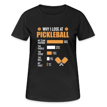 Wieso Ich Im Pickleball Verliere Lustiger Spruch - Frauen T-Shirt atmungsaktiv - Schwarz - Vorne - AI Model Female 172 light (172cm)