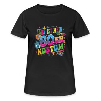 Das ist mein 80er Kostüm - Frauen T-Shirt atmungsaktiv - Schwarz - Vorne - AI Model Female 172 light (172cm)