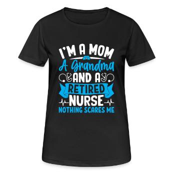 I'm a mom, grandma and retired nurse - Women's Breathable T-Shirt - black - Front - AI Model Female 172 light (172cm)