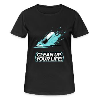 VACUUM CLEANER, CLEAN UP YOUR LIFE - Women's Breathable T-Shirt - black - Front - AI Model Female 172 light (172cm)