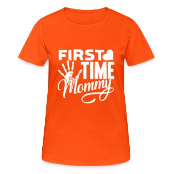 Mother's Day First Time Mommy - Women's Breathable T-Shirt - neon orange - Front - AI Model Female 172 dark (172cm)