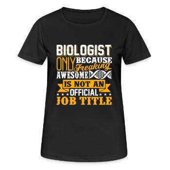 Biologist Biologist Job Title - Women's Breathable T-Shirt - black - Front - AI Model Female 172 light (172cm)
