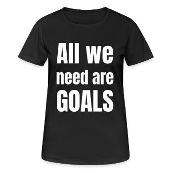 Wir brauchen nur Tore. - Frauen T-Shirt atmungsaktiv - Schwarz - Vorne - AI Model Female 172 light (172cm)