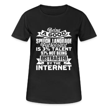 Speech Language Pathologist Good Speech Language - Women's Breathable T-Shirt - black - Front - AI Model Female 172 light (172cm)