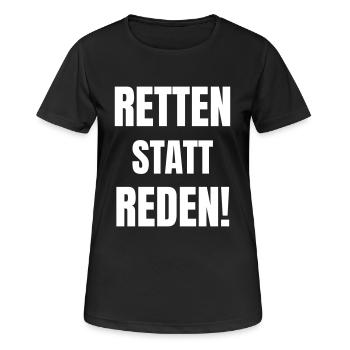 Retten statt Reden! - Frauen T-Shirt atmungsaktiv - Schwarz - Vorne - AI Model Female 172 light (172cm)