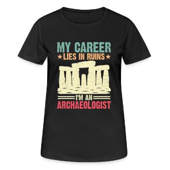 Ma carrière est en ruines Je suis archéologue - T-shirt respirant Femme - noir - Devant - AI Model Female 172 light (172cm)